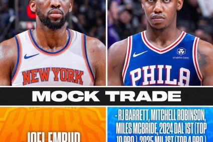 American media trading assumption: Change ten! 76 people sent out enbide to get the Knicks third general + five first round, etc.